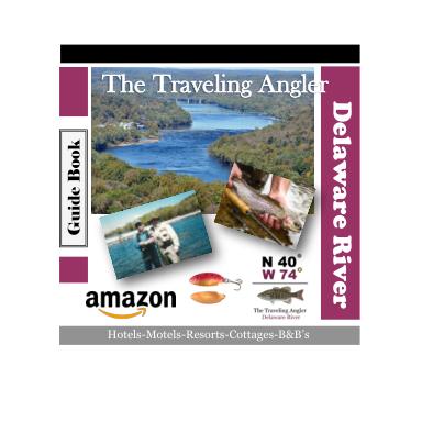e magazine - Traveling Angler Delaware River for Jeff